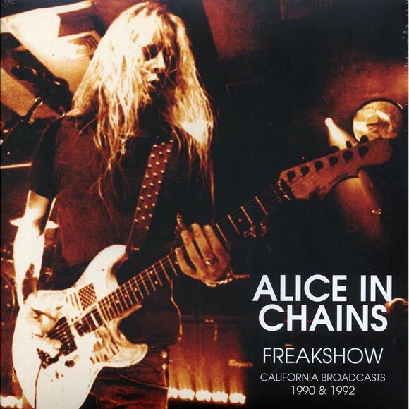 Alice In Chains - Freakshow: California Broadcasts 1990 & 1992 (ltd. ed.) (2xLP) - Picture 1 of 2
